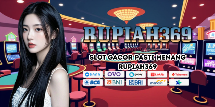 Slot Gacor Pasti Menang Rupiah369 U42